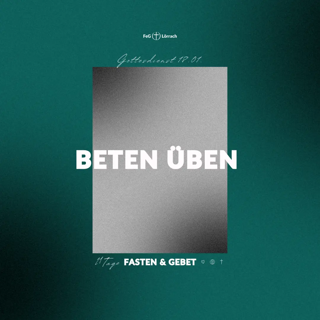 Beten üben