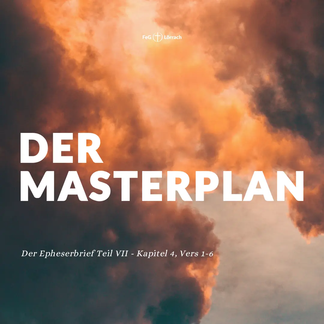 Bild zur Predigt Der Masterplan Teil 7